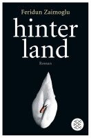 Feridun Zaimoglu - Hinterland, Häftad. Tillgänglighet: Lägg i varukorg
