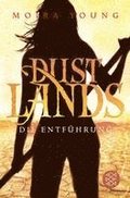 Dustlands 01 - Die Entfhrung