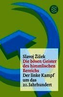 Slavoj ¿I¿Ek - Die bösen Geister des himmlischen Bereichs, Häftad