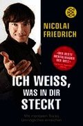 Ich wei�, was in dir steckt