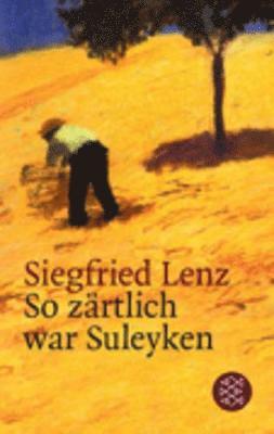 Siegfried Lenz - So zartlich war Suleyken, Häftad