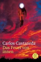 Carlos Castaneda - Das Feuer von innen, Häftad