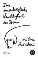 Milan Kundera - Die unerträgliche Leichtigkeit des Seins, Häftad