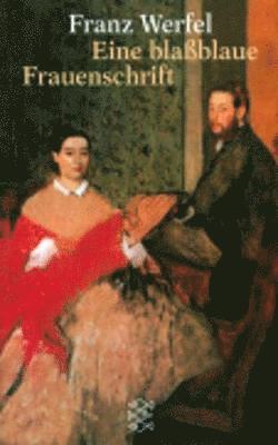 Franz Werfel - Eine blassblaue Frauenschrift, Häftad