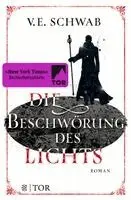 V. E. Schwab - Die Beschwörung des Lichts, Häftad. Tillgänglighet: Lägg i varukorg