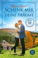 Marie Force - Schenk mir deine Träume, Häftad