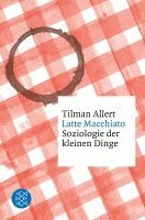 Tilman Allert - Latte Macchiato, Häftad. Tillgänglighet: Lägg i varukorg
