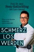 Schmerz Los Werden