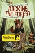 Rocking the Forest