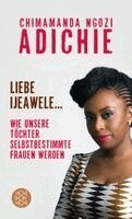 Chimamanda Ngozi Adichie - Liebe Ijeawele, Häftad