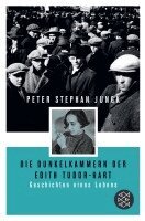 Peter Stephan Jungk - Die Dunkelkammern der Edith Tudor-Hart, Häftad. Tillgänglighet: Lägg i varukorg