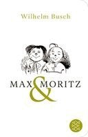 Wilhelm Busch - Max und Moritz, Inbunden