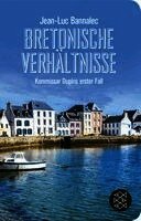 Jean-Luc Bannalec - Bretonische Verhältnisse, Inbunden