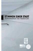 Zsuzsa Bánk, Lars Brandt, Wilhelm Genazino, Olga Grjasnowa, Angelika Klüssendorf, Martin Mosebach, Thomas Pletzinger, Teresa Präauer, Antje Rávik Strubel - Stimmen einer Stadt, Häftad