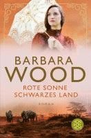 Barbara Wood - Rote Sonne, schwarzes Land, Häftad