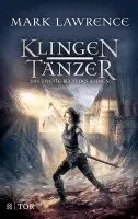 Mark Lawrence - Klingentänzer, Häftad. Tillgänglighet: Lägg i varukorg