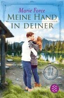 Marie Force - Meine Hand in deiner, Häftad