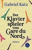 Gabriel Katz - Der Klavierspieler vom Gare du Nord, Häftad