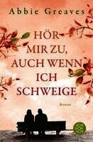 Abbie Greaves - Hör mir zu, auch wenn ich schweige, Häftad