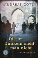 Die im Dunkeln sieht man nicht