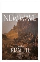 Christian Kracht - New Wave, Häftad