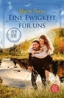 Marie Force - Eine Ewigkeit für uns, Häftad