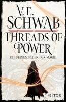 V. E. Schwab - Threads of Power, Inbunden