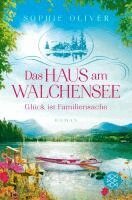 Sophie Oliver - Das Haus am Walchensee, Häftad