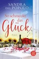 Sandra Del Popolo - So schmeckt das Glück, Häftad. Tillgänglighet: Lägg i varukorg