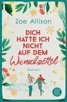 Zoe Allison - Dich hatte ich nicht auf dem Wunschzettel, Häftad