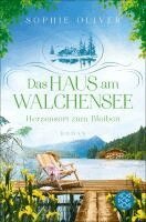 Sophie Oliver - Das Haus am Walchensee, Häftad