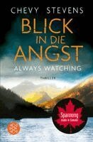 Chevy Stevens - Blick in die Angst, Häftad