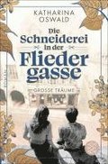Die Schneiderei in der Fliedergasse - Gro�e Tr�ume