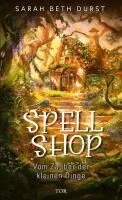 Sarah Beth Durst - Spellshop, Inbunden