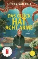 Das Glück hat acht Arme