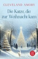 Cleveland Amory - Die Katze, die zur Weihnacht kam, Häftad. Tillgänglighet: Lägg i varukorg