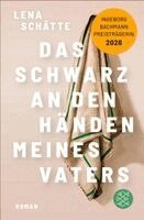 Lena Schätte - Das Schwarz an den Händen meines Vaters, Häftad. Tillgänglighet: Lägg i varukorg