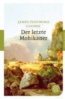 James Fenimore Cooper - Der letzte Mohikaner, Häftad