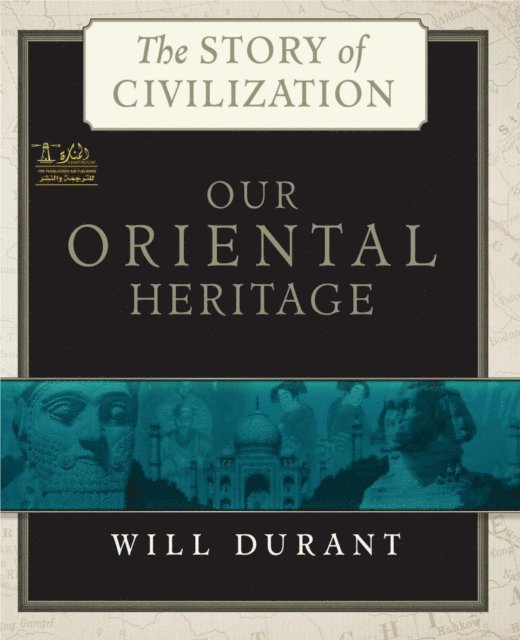 WILL DURANT, Mustafa Kayyali - Story of Civilization (Complete - 11 parts), E-bok