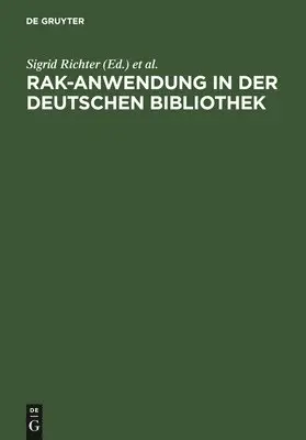 Sigrid Richter, Deutsche Bibliothek - RAK-Anwendung in der Deutschen Bibliothek, Inbunden. Tillgänglighet: Lägg i varukorg