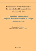 Transnationale Parteienkooperation der europaischen Christdemokraten