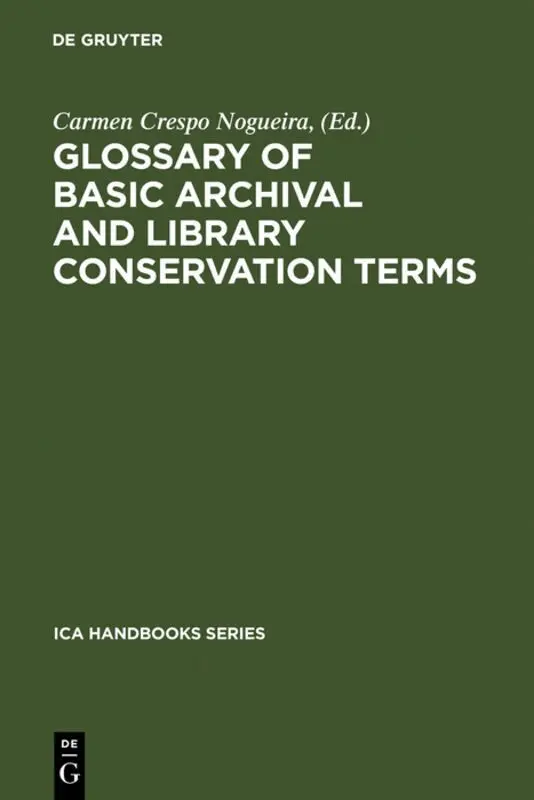 Carmen Crespo Nogueira - Glossary of Basic Archival and Library Conservation Terms, Inbunden. Tillgänglighet: Lägg i varukorg