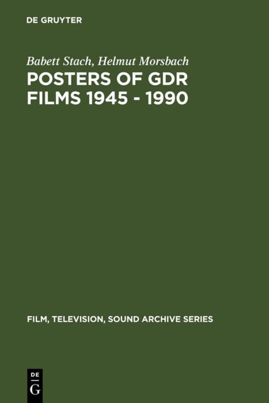 Babett Stach, Helmut Morsbach - Posters of GDR films 1945 - 1990, Inbunden
