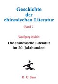 Die Chinesische Literatur Im 20. Jahrhundert