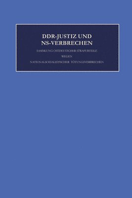 Laurenz Demps, Klaus Marxen, C F Rüter, Ursula Solf, Günther Wieland - Die Verfahren Nr. 1693 - 1779 Der Jahre 1947 Und 1948, Inbunden