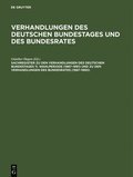 Sachregister Zu Den Verhandlungen Des Deutschen Bundestages 11. Wahlperiode (1987-1991) Und Zu Den Verhandlungen Des Bundesrates (1987-1990)
