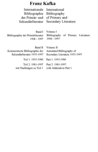 Julius M. Herz, Maria Luise Caputo-Mayr - Franz Kafka. Internationale Bibliographie der Primär- und Sekundärliteratur / International Bibliography of Primary and Secondary Literature. Band 1+2, E-bok