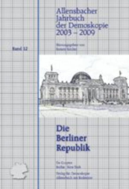 Renate Kocher - 2003–2009 (Die Berliner Republik), E-bok