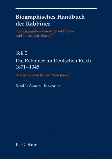 Valentina Wiedner, Jorg H. Fehrs, Katrin Nele Jansen, Julius Carlebach, Michael Brocke - Die Rabbiner im Deutschen Reich 1871-1945, E-bok