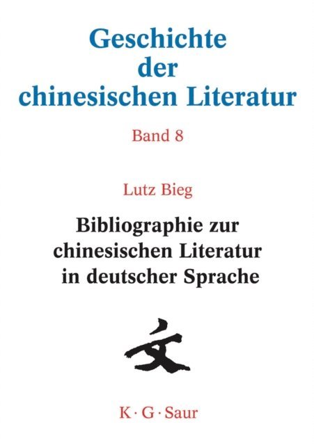 Li Xuetao - Bibliographie zur chinesischen Literatur in deutscher Sprache, E-bok